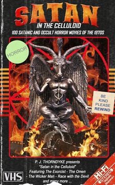 portada Satan in the Celluloid: 100 Satanic and Occult Horror Movies of the 1970s (en Inglés)