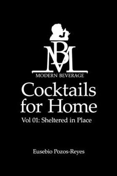 portada Cocktails for Home: Vol 01: Sheltered in Place (en Inglés)