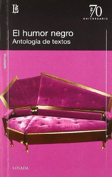 portada Humor Negro, el -Antologia de Textos- (70 Aniversario (Losada))