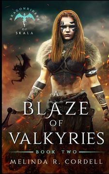 portada A Blaze of Valkyries: A Viking Dragonrider Adventure (en Inglés)