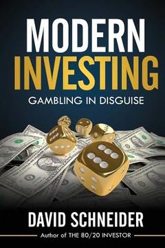 portada Modern Investing: Gambling in Disguise (in English)