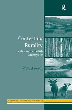 portada Contesting Rurality: Politics in the British Countryside