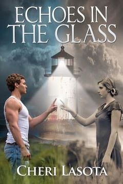 portada Echoes in the Glass: A Lighthouse Novel (in English)