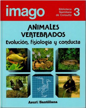 portada Animales Vertebrados: Evolución, Fisiología y Conducta (Imago 3: Biblioteca de Consulta)