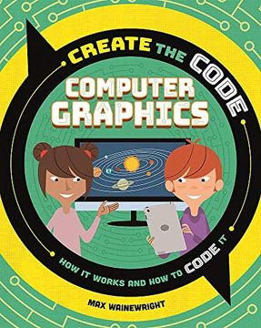 portada Computer Graphics (Create the Code) (en Inglés)