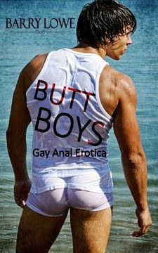 portada Butt Boys: Gay Anal Erotica (en Inglés)