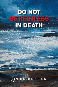 portada Do Not Be Restless in Death (in English)