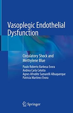 portada Vasoplegic Endothelial Dysfunction: Circulatory Shock and Methylene Blue (en Inglés)