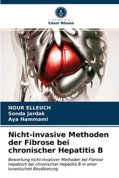 portada Nicht-invasive Methoden der Fibrose bei chronischer Hepatitis B (en Alemán)