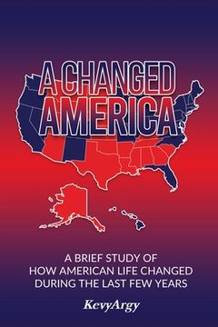 portada A Changed America (en Inglés)