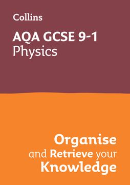 portada Collins GCSE Science 9-1: Aqa GCSE 9-1 Physics: Organise and Retrieve Your Knowledge (en Inglés)
