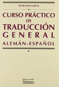 portada Curso Práctico de Traducción General (Alemán-Español) (Manuales Universitarios) (in Spanish)