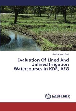 portada Evaluation Of Lined And Unlined Irrigation Watercourses In KDR, AFG