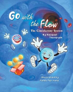 portada Go With the Flow: The Circulatory System (in English)