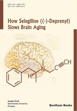 portada How Selegiline ((-)-Deprenyl) Slows Brain Aging (en Inglés)