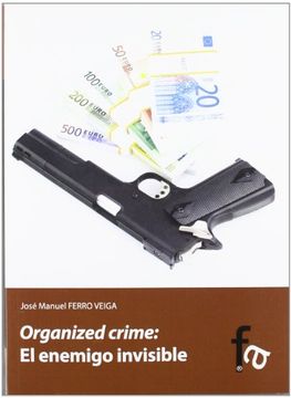 portada Organized Crime: El Enemigo Invisible