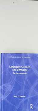 portada Language, Gender, and Sexuality: An Introduction (Routledge Guides to Linguistics) (en Inglés)