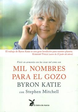 portada Mil Nombres Para el Gozo: Vivir en Armonía con las Cosas tal Como son (in Spanish)