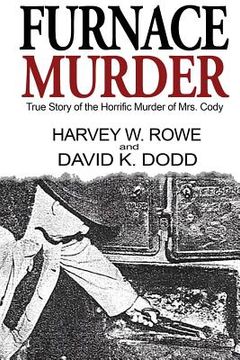 portada Furnace Murder: True Story of the Horrific Murder of Mrs. Cody