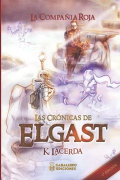 portada Las Crónicas de Elgast: Las Compañía Roja (Las Cronicas de Elgast) (in Spanish)