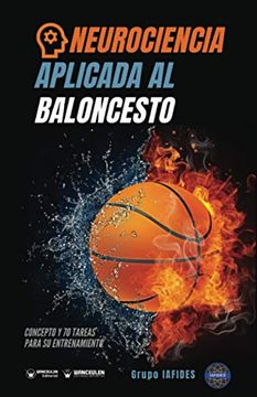 portada Neurociencia Aplicada al Baloncesto: Concepto y 70 Tareas Para su Entrenamiento