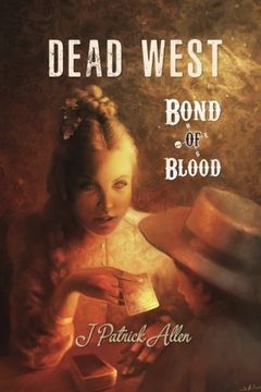 portada Dead West: Bond of Blood: Volume 2