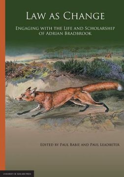 portada Law as Change: Engaging With the Life and Scholarship of Adrian Bradbrook 
