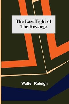 portada The Last Fight of the Revenge (in English)