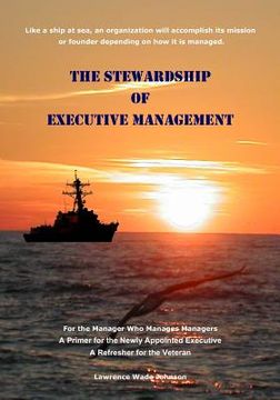 portada The Stewardship of Executive Management (en Inglés)
