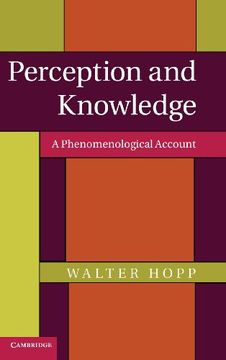 portada Perception and Knowledge: A Phenomenological Account (en Inglés)