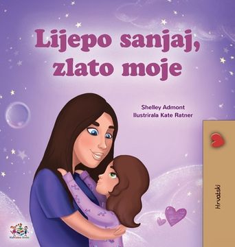 portada Sweet Dreams, My Love (Croatian Children's Book) (en Croacia)