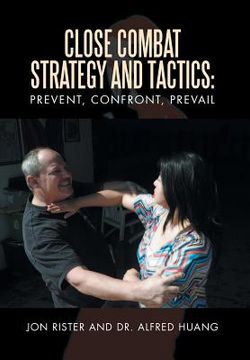 portada Close Combat Strategy and Tactics: Prevent, Confront, Prevail (en Inglés)