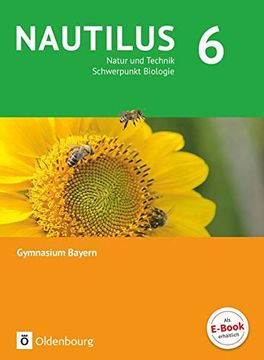 portada Nautilus - Ausgabe b für Gymnasien in Bayern - Neubearbeitung: 6. Jahrgangsstufe - Natur und Technik - Schwerpunkt Biologie: Schülerbuch (en Alemán)