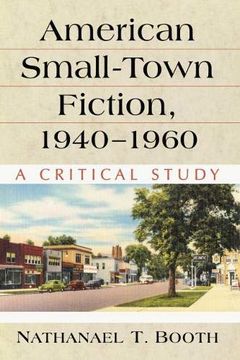 portada American Small-Town Fiction, 1940-1960: A Critical Study (en Inglés)