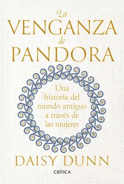 portada La Venganza de Pandora: Una Historia del Mundo Antiguo a Través de las Mujeres