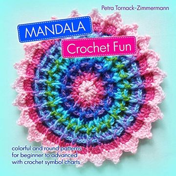 portada Mandala Crochet Fun: Colorful and Round Crochet Patterns (en Inglés)