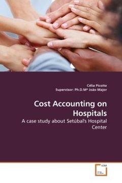 portada Cost Accounting on Hospitals: A case study about Setúbal's Hospital Center