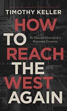 portada How to Reach the West Again: Six Essential Elements of a Missionary Encounter (en Inglés)