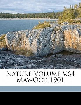 portada nature volume v.64 may-oct. 1901 (en Inglés)