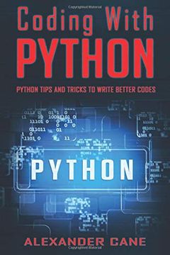 portada Coding With Python: Python Tips and Tricks to Write Better Codes 