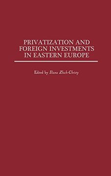portada Privatization and Foreign Investments in Eastern Europe 