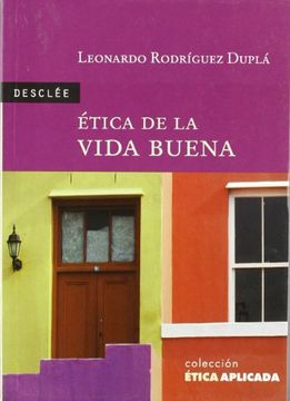 portada Ética de la Vida Buena (in Spanish)