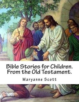 portada Bible Stories for Children. From the Old Testament. (en Inglés)