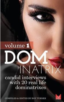 portada Dominatrix: Candid interviews with 20 lifestyle Dominatrixes (in English)
