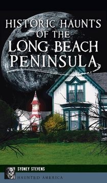 portada Historic Haunts of the Long Beach Peninsula (en Inglés)