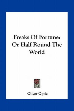 portada freaks of fortune: or half round the world (en Inglés)