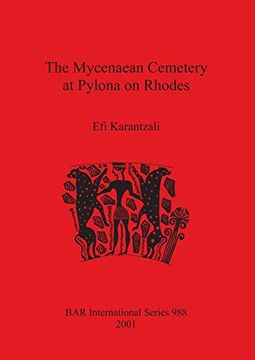 portada The Mycenaean Cemetery at Pylona on Rhodes (BAR International Series)