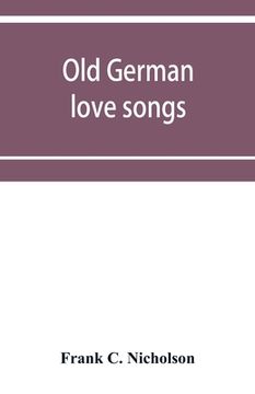 portada Old German love songs (en Inglés)