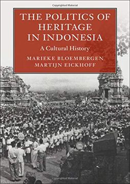 portada The Politics of Heritage in Indonesia: A Cultural History (Asian Connections) (en Inglés)