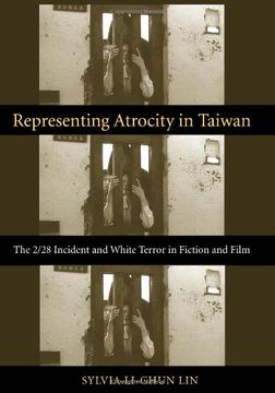 portada Representing Atrocity in Taiwan: The 2 (en Inglés)